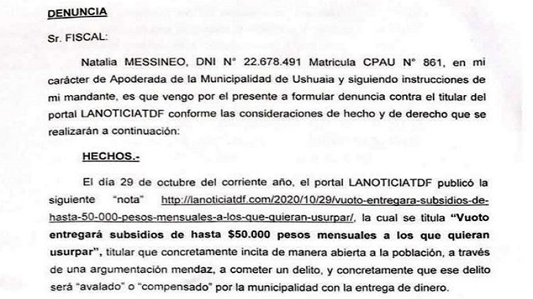 En la denuncia se destaca que, se dan los requisitos que requiere la norma para dar por configurado el delito, porque la incitacin es concreta a usurpar tierras fiscales, y porque se lo hace a travs de un medio digital de alcance masivo.