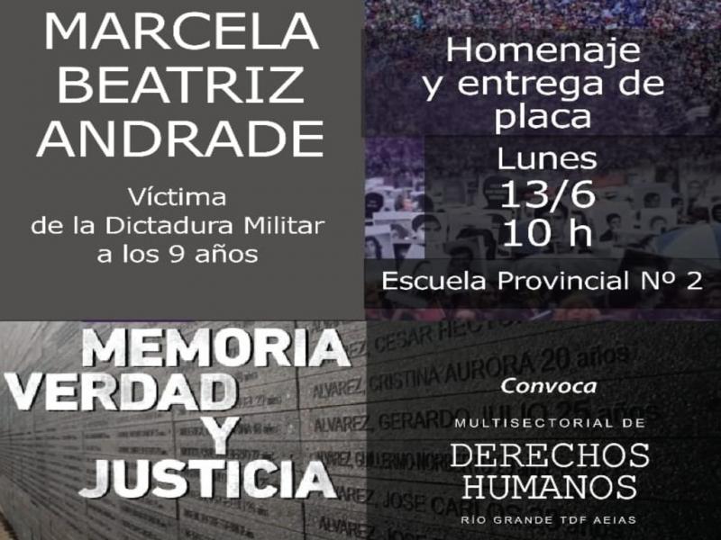 Exigimos la apertura de los archivos de la Dictadura y que el Batalln de Infantera N 5 aporte los datos necesarios, tanto del asesinato de Marcela Andrade, como el de Florencia Rojas Gutirrez, indic la Multisectorial de Derechos Humanos. 