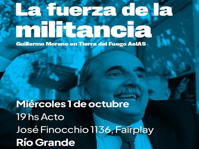 Las actividades de Moreno sern una conferencia de prensa en Ro Grande, prevista para este mircoles 1 de octubre a las 11 horas en la sede de FORJA (calle Islas Malvinas N 1.121) y a las 19 horas un encuentro en Fair Play (calle Finocchio N 1.136).